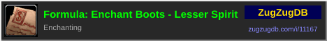 Formula: Enchant Boots - Lesser Spirit: forum signature banner