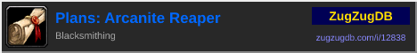 Plans: Arcanite Reaper: forum signature banner