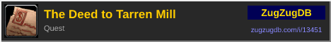 The Deed to Tarren Mill: forum signature banner