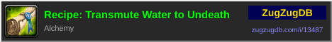 Recipe: Transmute Water to Undeath: forum signature banner