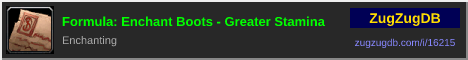 Formula: Enchant Boots - Greater Stamina: forum signature banner