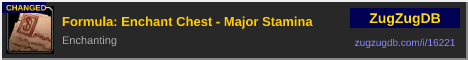 Formula: Enchant Chest - Major Stamina: forum signature banner