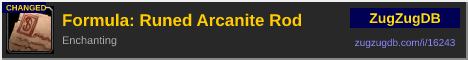 Formula: Runed Arcanite Rod: forum signature banner