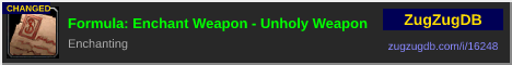Formula: Enchant Weapon - Unholy Weapon: forum signature banner
