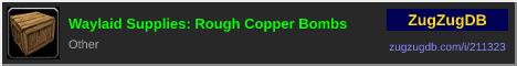 Waylaid Supplies: Rough Copper Bombs: forum signature banner