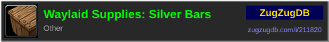 Waylaid Supplies: Silver Bars: forum signature banner