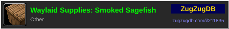 Waylaid Supplies: Smoked Sagefish: forum signature banner