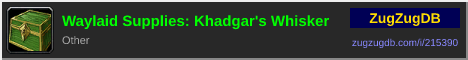 Waylaid Supplies: Khadgar's Whisker: forum signature banner