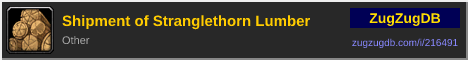 Shipment of Stranglethorn Lumber: forum signature banner