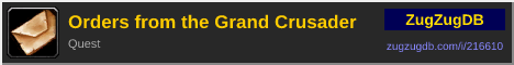 Orders from the Grand Crusader: forum signature banner