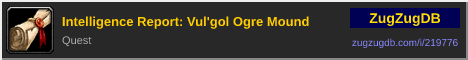 Intelligence Report: Vul'gol Ogre Mound: forum signature banner