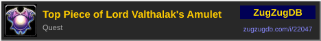 Top Piece of Lord Valthalak's Amulet: forum signature banner