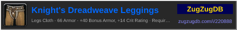 Knight's Dreadweave Leggings: forum signature banner