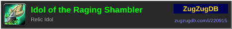 Idol of the Raging Shambler: forum signature banner