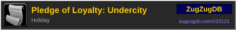 Pledge of Loyalty: Undercity: forum signature banner