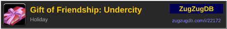 Gift of Friendship: Undercity: forum signature banner