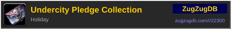Undercity Pledge Collection: forum signature banner