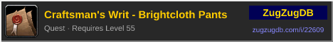Craftsman's Writ - Brightcloth Pants: forum signature banner