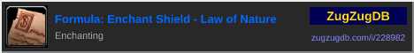 Formula: Enchant Shield - Law of Nature: forum signature banner