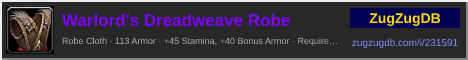 Warlord's Dreadweave Robe: forum signature banner