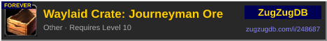Waylaid Crate: Journeyman Ore: forum signature banner