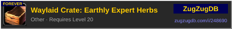 Waylaid Crate: Earthly Expert Herbs: forum signature banner