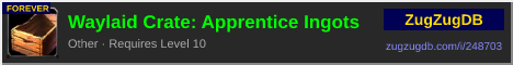 Waylaid Crate: Apprentice Ingots: forum signature banner