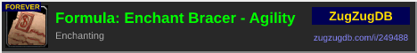 Formula: Enchant Bracer - Agility: forum signature banner