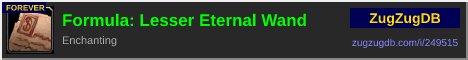 Formula: Lesser Eternal Wand: forum signature banner