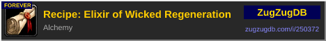 Recipe: Elixir of Wicked Regeneration: forum signature banner