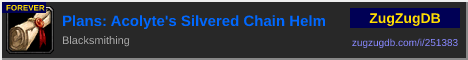 Plans: Acolyte's Silvered Chain Helm: forum signature banner