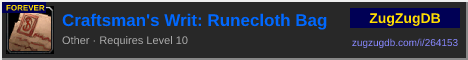 Craftsman's Writ: Runecloth Bag: forum signature banner