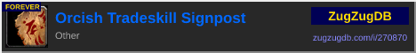 Orcish Tradeskill Signpost: forum signature banner