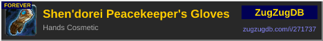 Shen'dorei Peacekeeper's Gloves: forum signature banner
