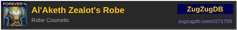 Al'Aketh Zealot's Robe: forum signature banner
