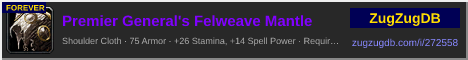 Premier General's Felweave Mantle: forum signature banner