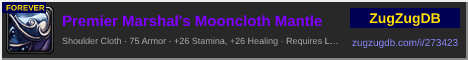 Premier Marshal's Mooncloth Mantle: forum signature banner