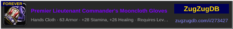 Premier Lieutenant Commander's Mooncloth Gloves: forum signature banner