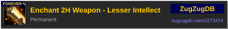 Enchant 2H Weapon - Lesser Intellect: forum signature banner