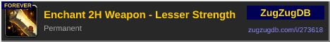 Enchant 2H Weapon - Lesser Strength: forum signature banner