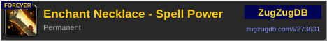 Enchant Necklace - Spell Power: forum signature banner