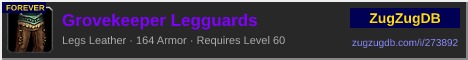 Grovekeeper Legguards: forum signature banner