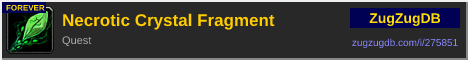 Necrotic Crystal Fragment: forum signature banner