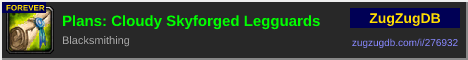 Plans: Cloudy Skyforged Legguards: forum signature banner