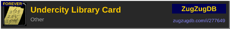 Undercity Library Card: forum signature banner