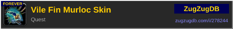 Vile Fin Murloc Skin: forum signature banner