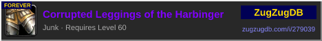 Corrupted Leggings of the Harbinger: forum signature banner