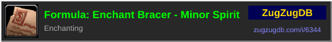 Formula: Enchant Bracer - Minor Spirit: forum signature banner