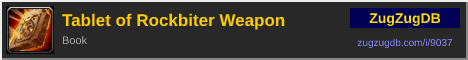 Tablet of Rockbiter Weapon: forum signature banner